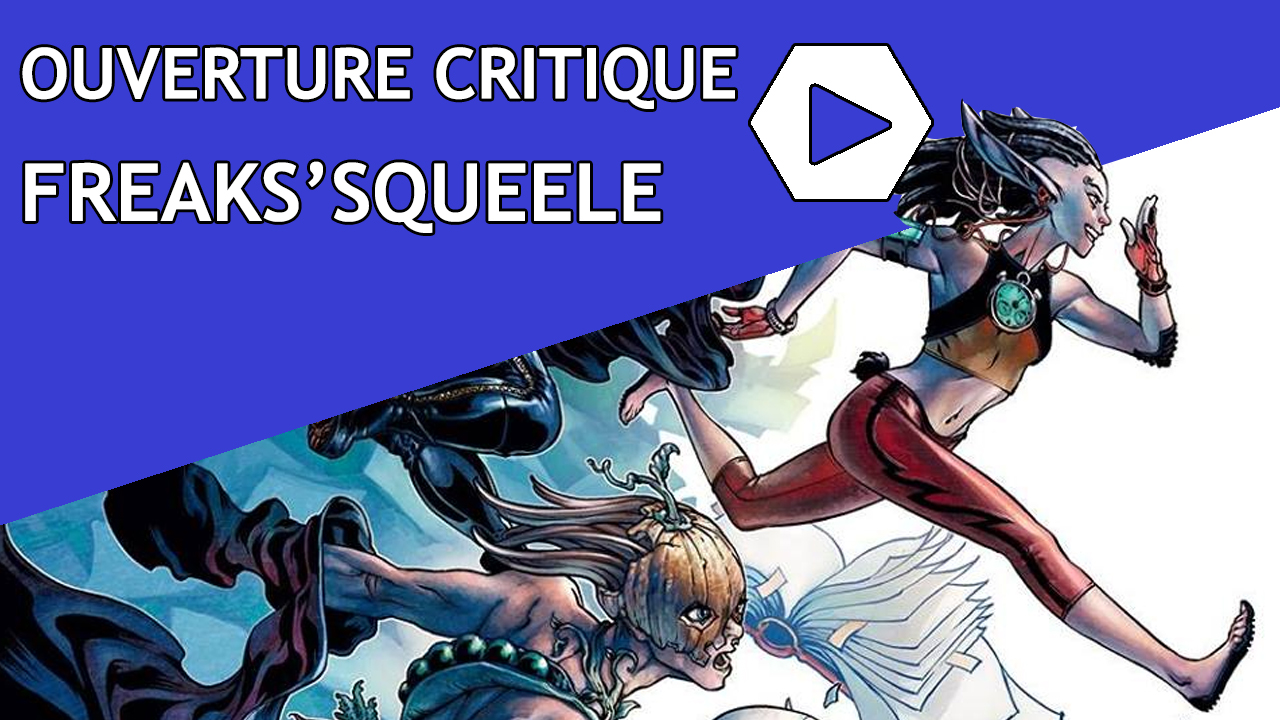 Freaks Squeele Scan Vf Telecharger Ouverture Critique – Freaks’Squeele – Rôliste TV